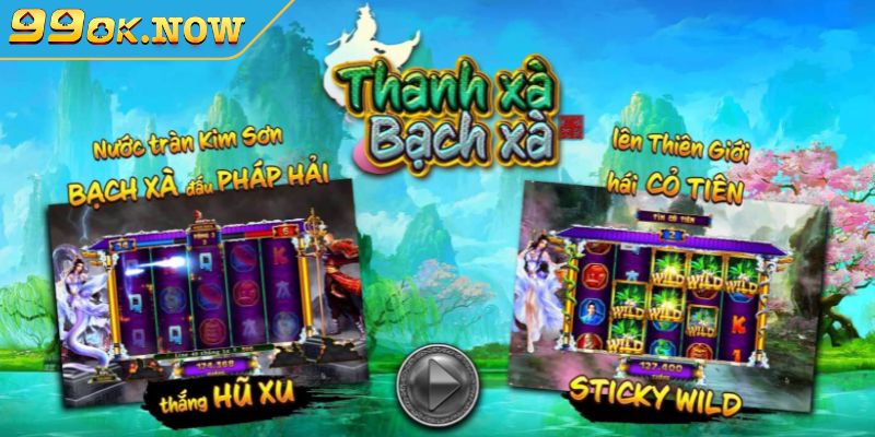 Game nổ hũ thanh xà bạch xà là gì?