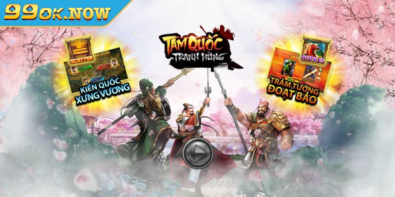 Nổ hũ tam quốc tranh hùng và điểm đặc biệt của game 